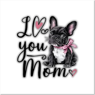 French Bulldog Says Happy Mother's Day Posters and Art